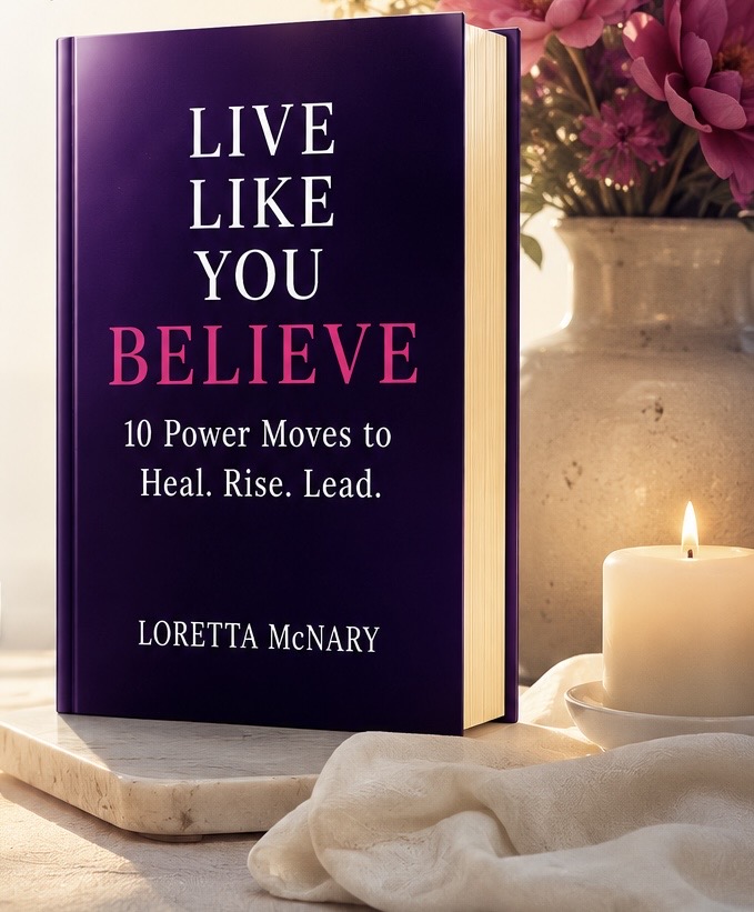 Live Like You Believe book by Loretta McNary